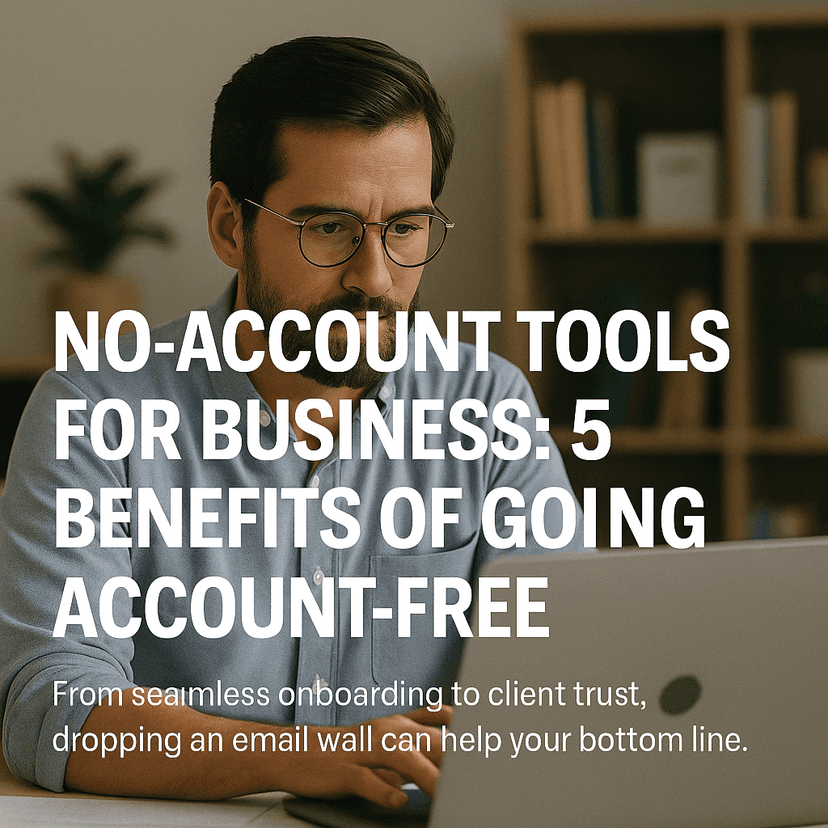 Cover Image for Why No-Account Tools Are Gaining Popularity in Business Teams